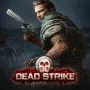 Dead Strike is a fast-paced FPS where you battle endless zombie waves, complete missions, upgrade weapons, and fight to survive in a dangerous post-apocalyptic world.