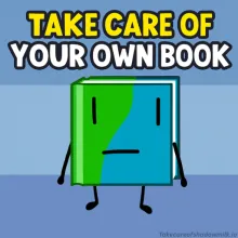 Take Care of Your Own Book